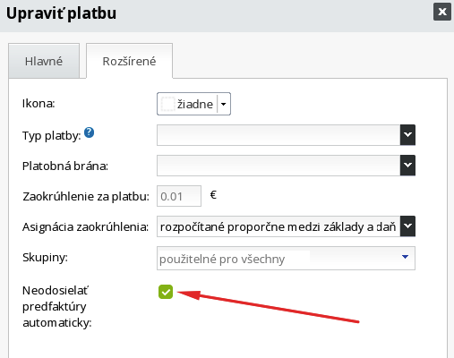 neodosielať predfaktúru automaticky